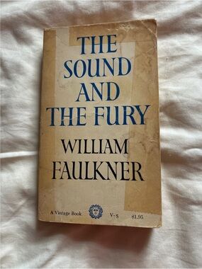 “The Sound and the Fury” By William Faulkner Vintage Paperback Edition
